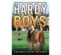 Private Killer, Hardy Boys, Undercover Brothers Franklin W. Dixon (Auteur)