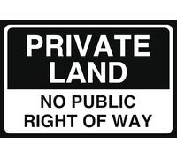 Private Land No Public Right Of Way - Panneau de sécurité - Autocollant haute adhérence (200 mm x 150 mm) Distance de visualisation dans un rayon de 5 m.