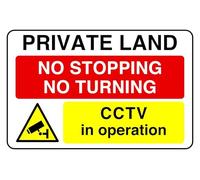 Private Land Panneau de sécurité autocollant avec inscription « No Stopping No Turning A Cctv In Operation » 150 mm x 100 mm Distance de visualisation à moins de 3 m.