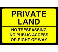 Private Land Panneau de sécurité autocollant avec inscription « No Trespassing No Public Access Or Right Of Way » 400 mm x 300 mm Distance de visualisation à moins de 14 m.