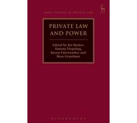 Private Law And Power (Hart Studies In Private Law)