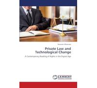 Private Law and Technological Change: A Contemporary Reading of Rights in the Digital Age
