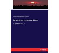 Private Letters Of Edward Gibbon