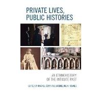 Private Lives, Public Histories