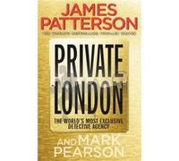 Private London James Patterson - Mark Pearson (Auteur)