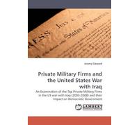Private Military Firms And The United States War With Iraq