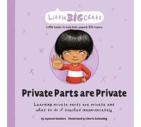 Private Parts are Private: Learning private parts are private and what to do if touched inappropriately