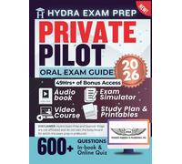 Private Pilot Oral Exam Guide 2026: Updated for FAA’s Airman Certification Standards (ACS)® 14th Edition Checkride Exam-Includes 49+ Hours of E-Learning Video, E-Test Simulator, Audiobook, and More