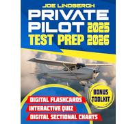 Private Pilot Test Prep: The Shortcut Pilots Dream Of. Step-by-Step Lessons, FAA-Style Practice and Everything You Need to Ace Your Exam the First Time with Interactive Quiz & Digital Flashcards