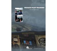 PRIVATE PILOT TRAINING: From first flight to solo