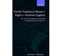 Private Property And Abuse Of Rights In Victorian England