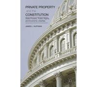 Private Property And The Constitution