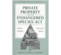 Private Property and the Endangered Species Act