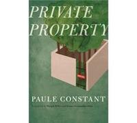 Private Property by Paule Constant Paule Constant (Auteur)