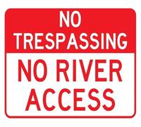 Private Property No River Entry Sign 12x8 Inch