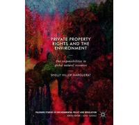 Private Property Rights And The Environment