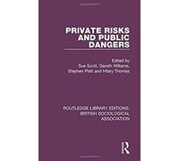 Private Risks And Public Dangers