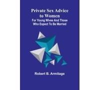 Private Sex Advice To Women