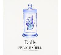 「PRIVATE SHELL-Complete The Best 2005-2011-」
