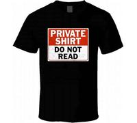 Private Shirt Do Not Read Funny T-Shirt Black Tee Manches Courtes(Medium)