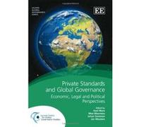 Private Standards and Global Governance: Legal and Economic Perspectives (Leuven Global Governance) - [Livre en VO] Axel Marx, Miet Maertens, Johan Swinnen, Jan Wouters, Johan F M Swinnen (Auteur)