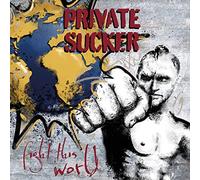 Private Sucker - Fight This World [Import]