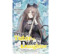 Private Tutor to the Duke’s Daughter: Volume 18 - Riku Nanano - J-Novel Club - ebook (ePub) - Livre