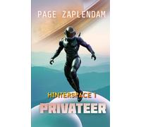Privateer: A Space Opera SciFi series
