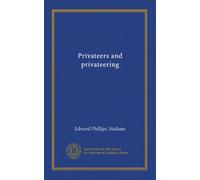 Privateers and privateering