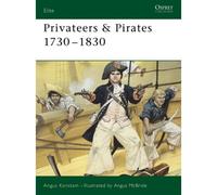 Privateers & Pirates 1730 1830