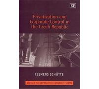 Privatization And Corporate Control In The Czech Republic