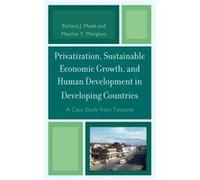 Privatization and Sustainable Economic Growth and Human Development in Developing Countries by Maurice Y. Mongkuo Maurice Y. Mongkuo (Auteur)