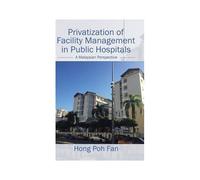 Privatization Of Facility Management In Public Hospitals