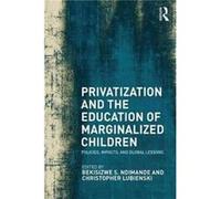Privatization And The Education Of Marginalized Children