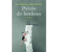 Privée de bonbecs