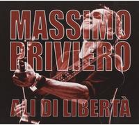 Priviero Massimo - Ali Di Liberta' [Import]