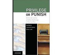 Privilege or Punish Daniel Markel, Ethan J. Leib, Jennifer M. Collins (Auteur)