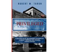 Privileged - A Legal Thriller
