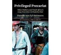 Privileged Precariat