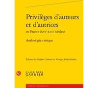 Privilèges d'auteurs et d'autrices Mireille Huchon (Direction), Anne Réach-Ngô (Direction), Anonyme (Auteur)
