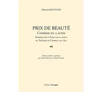 Prix de beauté Comédie en 3 actes - Edmond Rostand - Gascogne - broché - Théâtre