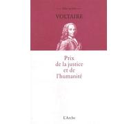 Prix de la justice et de l’humanité - Voltaire - Arche - Livre