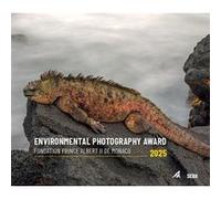 Prix de photographie environnementale 2025 Fondation Prince Albert II de Monaco (Auteur)