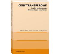 Prix de transfert Analyse comparative Conformité de la documentation Tomasz Kosieradzki, Rados³aw Piekarz, Anna Rynkowska (Buch auf Polnisch)