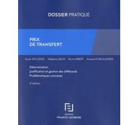 Prix De Transfert - Détermination, Justification Et Gestion Des Différends, Problématiques Connexes