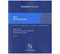 Prix De Transfert - Détermination, Justification Et Gestion Des Différends, Problématiques Connexes