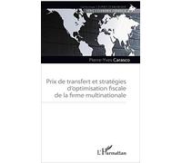 Prix de transfert et stratégies d'optimisation fiscale de la firme multinationale – L'Harmattan