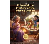 Priya and the Mystery of the Missing Locket!: A Story About Pausing, Thinking, and Not Jumping to Conclusions