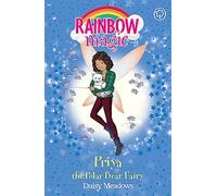 Priya the Polar Bear Fairy: The Endangered Animals Fairies: Book 2