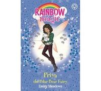 Priya the Polar Bear Fairy: The Endangered Animals Fairies: Book 2 (Rainbow Magic) - [Version Originale] Inconnu (Auteur)